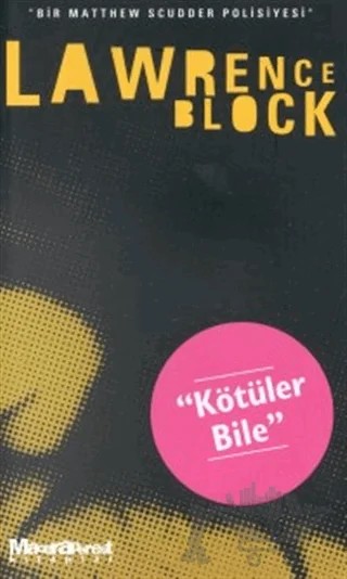 Kötüler Bile – Lawrence Block – Maceraperest Kitaplar kitap kapağı