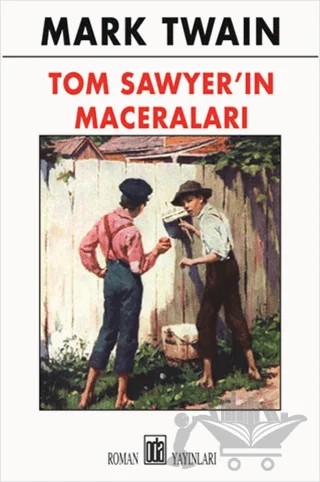 Tom Sawyer’in Maceraları – Mark Twaın – Oda Yayınları kitap kapağı