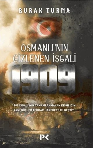 Osmanlı'nın Gizlenen İşgali 1909 – Burak Turna – Profil Kitap kitap kapağı