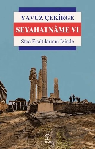Seyahatname 6 – Yavuz Çekirge – Hermes Yayınları kitap kapağı