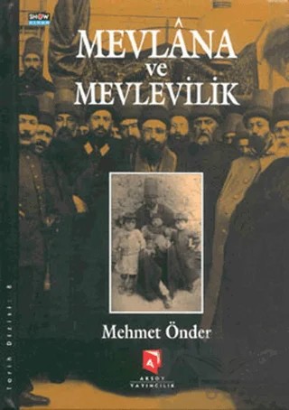 Mevlana ve Mevlevilik – Mehmet Önder – Aksoy Yayıncılık kitap kapağı