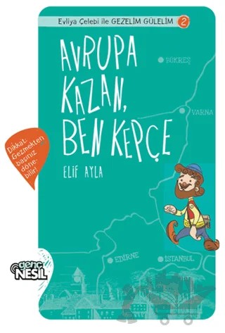 Avrupa Kazan Ben Kepçe – Elif Ayla – Genç Nesil kitap kapağı