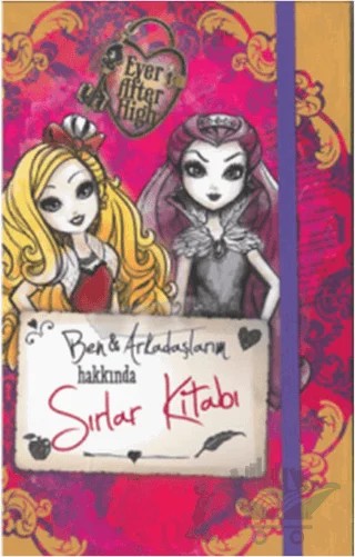 Ever After High: Ben ile Arkadaşlarım Hakkında Sırlar Kitabı – Kolektif – Doğan Egmont Yayıncılık kitap kapağı