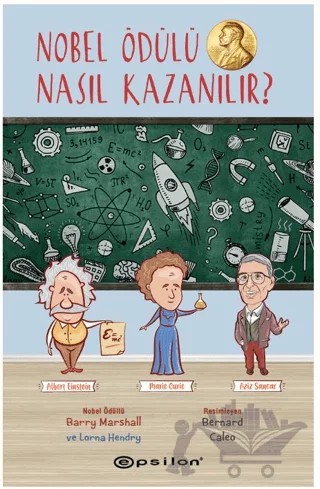 Nobel Ödülü Nasıl Kazanılır? – Barry Marshall, Lorna Hendry – Epsilon Yayınevi kitap kapağı