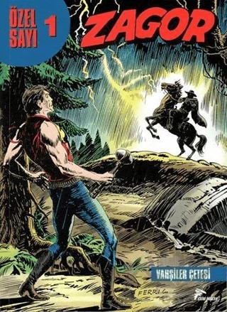 Zagor Özel Sayı: 1 – Francesco Moretti, Moreno Burattini – Çizgi Düşler Yayınevi kitap kapağı