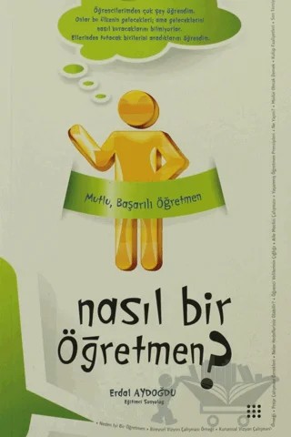 Nasıl Bir Öğretmen? – Erdal Aydoğdu – Dokuz Yayınları kitap kapağı