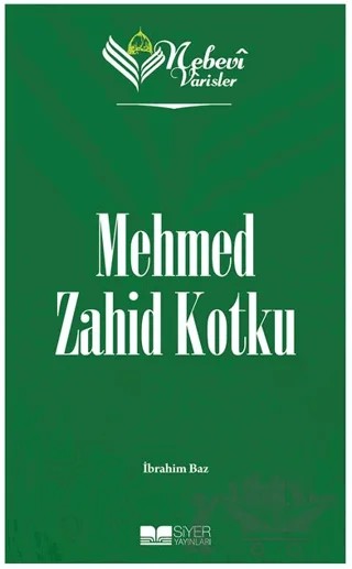 Mehmed Zahid Kotku - Nebevi Varisler 95 – İbrahim Baz – Siyer Yayınları kitap kapağı