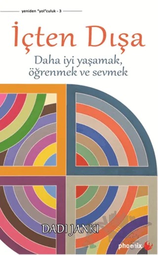 İçten Dışa – Dadi Janki – Phoenix Yayınevi kitap kapağı