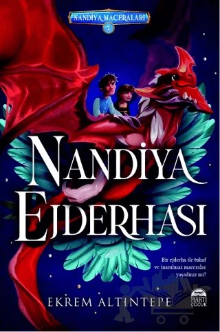 Nandiya Ejderhası – Ekrem Altıntepe – Martı Çocuk Yayınları kitap kapağı