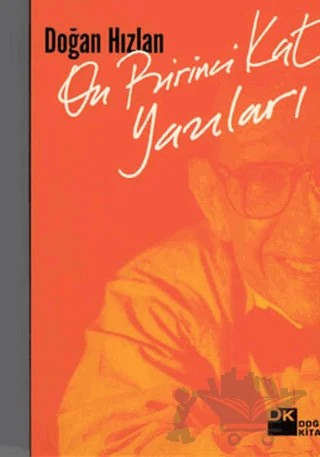 On Birinci Kat Yazıları – Doğan Hızlan – Doğan Kitap kitap kapağı