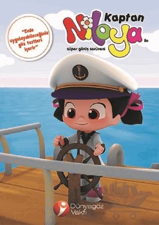 Kaptan Niloya ile Süper Görüş Serüveni – Kolektif – Dünyagöz Vakfı kitap kapağı
