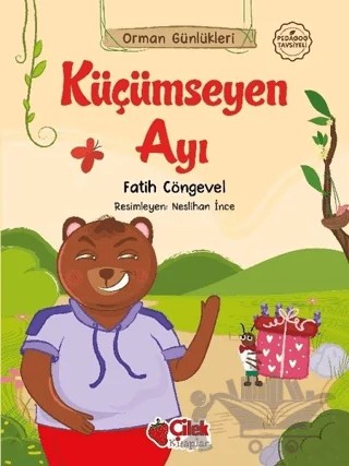 Küçümseyen Ayı – Fatih Cöngevel – Çilek Kitaplar kitap kapağı