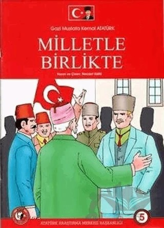 Milletle Birlikte (Çizgi Roman) – Necdet Kuru – Atatürk Araştırma Merkezi kitap kapağı