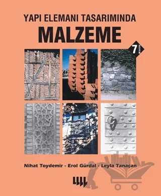 Yapı Elemanı Tasarımında Malzeme – Erol Gürdal, Leyla Tanaçan, Nihat Toydemir – Literatür Yayıncılık kitap kapağı