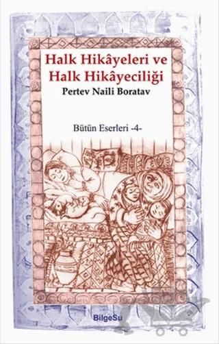 Halk Hikayeleri ve Halk Hikayeciliği – Pertev Naili Boratav – BilgeSu Yayıncılık kitap kapağı