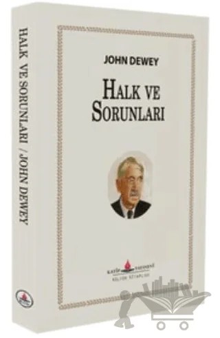 Halk ve Sorunları – John Dewey – Katip Yayınları kitap kapağı