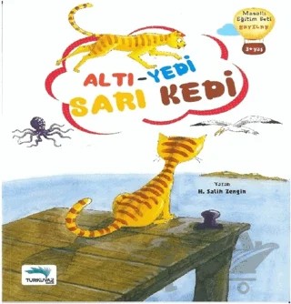 Altı Yedi Sarı Kedi – H. Salih Zengin – Turkuvaz Çocuk kitap kapağı