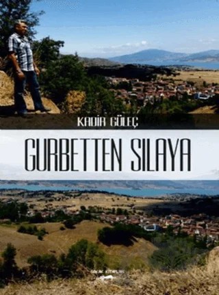 Gurbetten Sılaya – Kadir Gülen – Sokak Kitapları Yayınları kitap kapağı