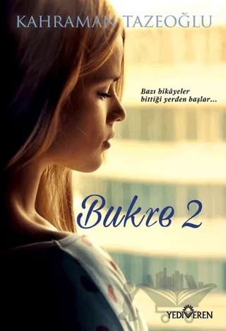 Bukre -2 – Kahraman Tazeoğlu – Yediveren Yayınları kitap kapağı