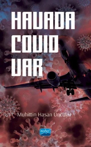Havada Covid Var – Muhittin Hasan Uncular – Nobel Akademik Yayıncılık kitap kapağı
