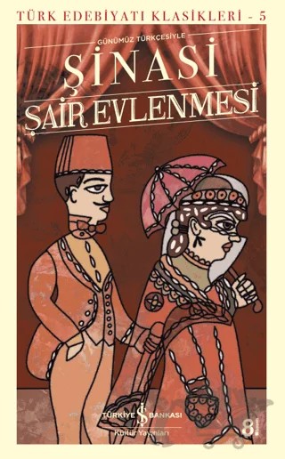 Şair Evlenmesi (Günümüz Türkçesiyle) – Şinasi – İş Bankası Kültür Yayınları kitap kapağı