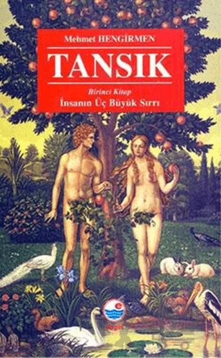 Tansık 1: İnsanın Üç Büyük Sırrı – Mehmet Hengirmen – Engin Yayınevi kitap kapağı