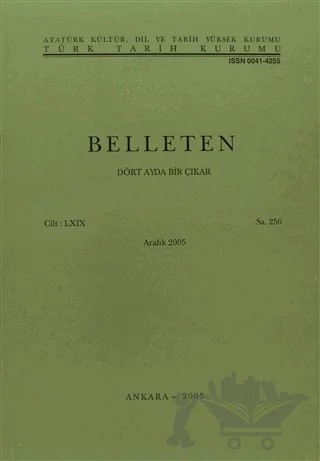 Belleten Sayı: 256 Cilt: 69 – Türk Tarih Kurumu Yayınları kitap kapağı