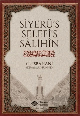 Siyerü's Selefi's Salihin – El-İsbahani – İtisam Yayınları kitap kapağı