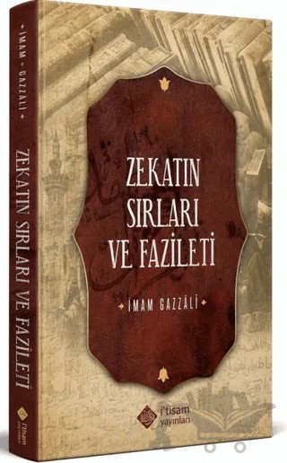 Zekatın Sırları ve Fazileti – İmam Gazali – İtisam Yayınları kitap kapağı