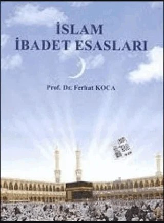 İslam İbadet Esasları – Ferhat Koca – Diyanet İşleri Başkanlığı kitap kapağı
