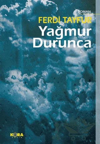 Yağmur Durunca – Ferdi Tayfur – Kora Yayın kitap kapağı