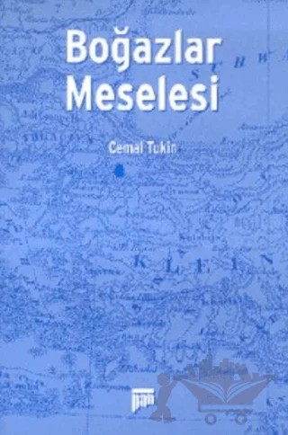 Boğazlar Meselesi – Cemal Tukin – Pan Yayıncılık kitap kapağı