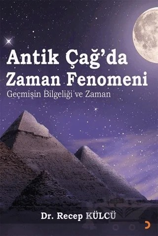 Antik Çağ’da Zaman Fenomeni – Recep Külcü – Cinius Yayınları kitap kapağı