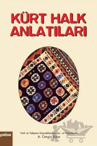 Kürt Halk Anlatıları – A. Cengiz Büker – Yaba Yayınları kitap kapağı