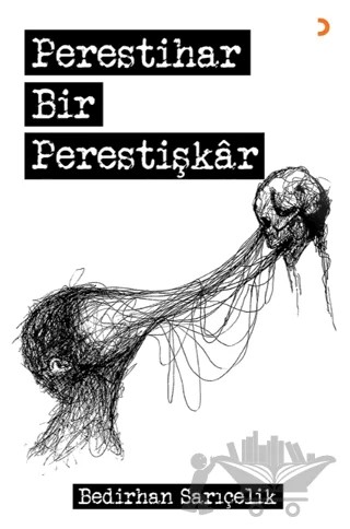 Perestihar Bir Perestişkâr – Bedirhan Sarıçelik – Cinius Yayınları kitap kapağı