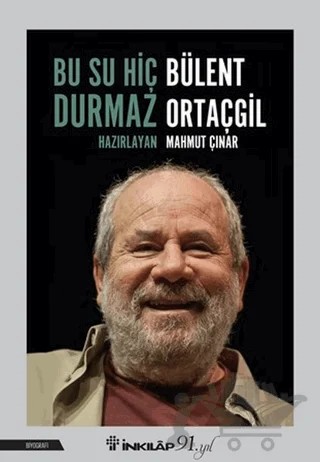 Bu Su Hiç Durmaz: Bülent Ortaçgil – Mahmut Çınar – İnkılap Kitabevi kitap kapağı