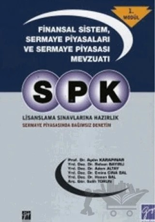 SPK Lisanslama Sınavlarına Hazırlık - Sermaye Piyasasında Bağımsız Denetim – Kolektif – Gazi Kitabevi kitap kapağı