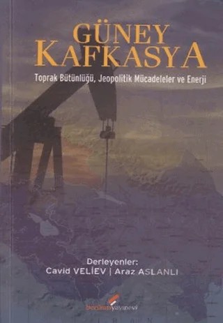 Güney Kafkasya – Araz Aslanlı, Cavid Veliyev – Berikan Yayınevi kitap kapağı