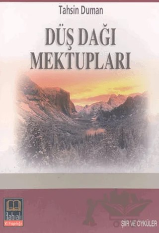 Düş Dağı Mektupları – Tahsin Duman – Babıali Kitaplığı kitap kapağı