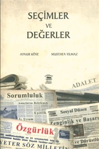 Seçimler ve Değerler – Mustafa Yılmaz – Serander Yayınları kitap kapağı