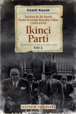 İkinci Parti Cilt: 1 – Cemil Koçak – İletişim Yayınevi kitap kapağı