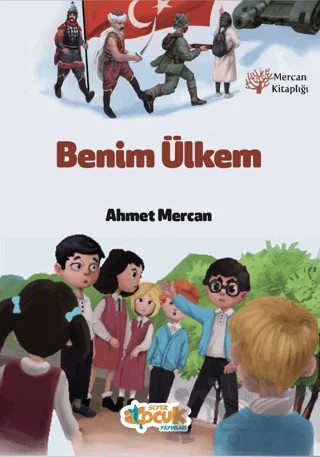 Benim Ülkem – Ahmet Mercan – Siyer Çocuk Yayınları kitap kapağı