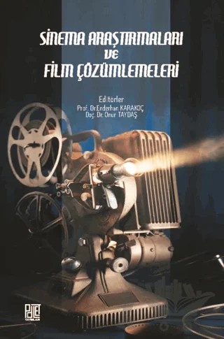 Sinema Araştırmaları ve Film Çözümlemeleri – Kolektif – Palet Yayınları kitap kapağı