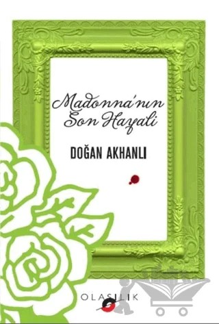 Madonna'nın Son Hayali – Doğan Akhanlı – Olasılık Yayınları kitap kapağı