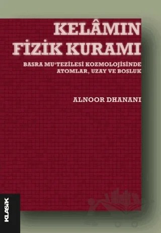 Kelamın Fizik Kuramı – Alnoor Dhanani – Klasik Yayınları kitap kapağı