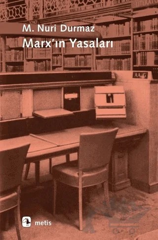 Marx’ın Yasaları – M. Nuri Durmaz – Metis Yayınları kitap kapağı