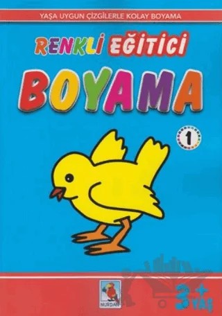 Renkli Eğitici Boyama 1 - 3+ Yaş – Kolektif – Nurdan Yayınları kitap kapağı
