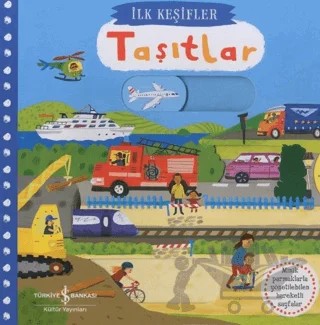 Hareketli Taşıtlar - İlk Keşifler – Kolektif – İş Bankası Kültür Yayınları kitap kapağı