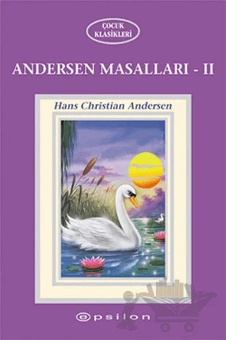 Andersen Masalları 2 – Hans Chrıstıan Andersen – Epsilon Yayınevi kitap kapağı