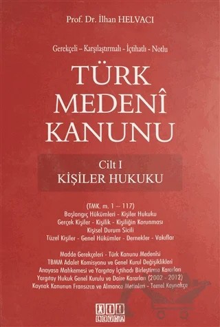 Türk Medeni Kanunu Cilt 1 - Kişiler Hukuku – İlhan Helvacı – On İki Levha Yayınları kitap kapağı